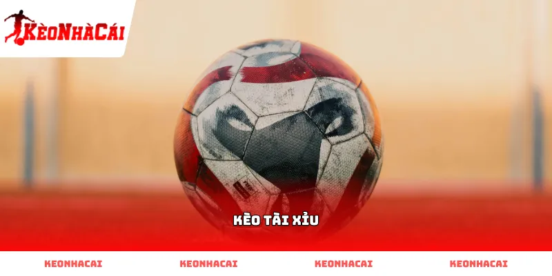 Bí quyết soi Kèo Tài Xỉu bóng đá hôm nay từ các chuyên gia hàng đầu Theo dõi biến động tỷ lệ Kèo Tài Xỉu tại hệ thống
